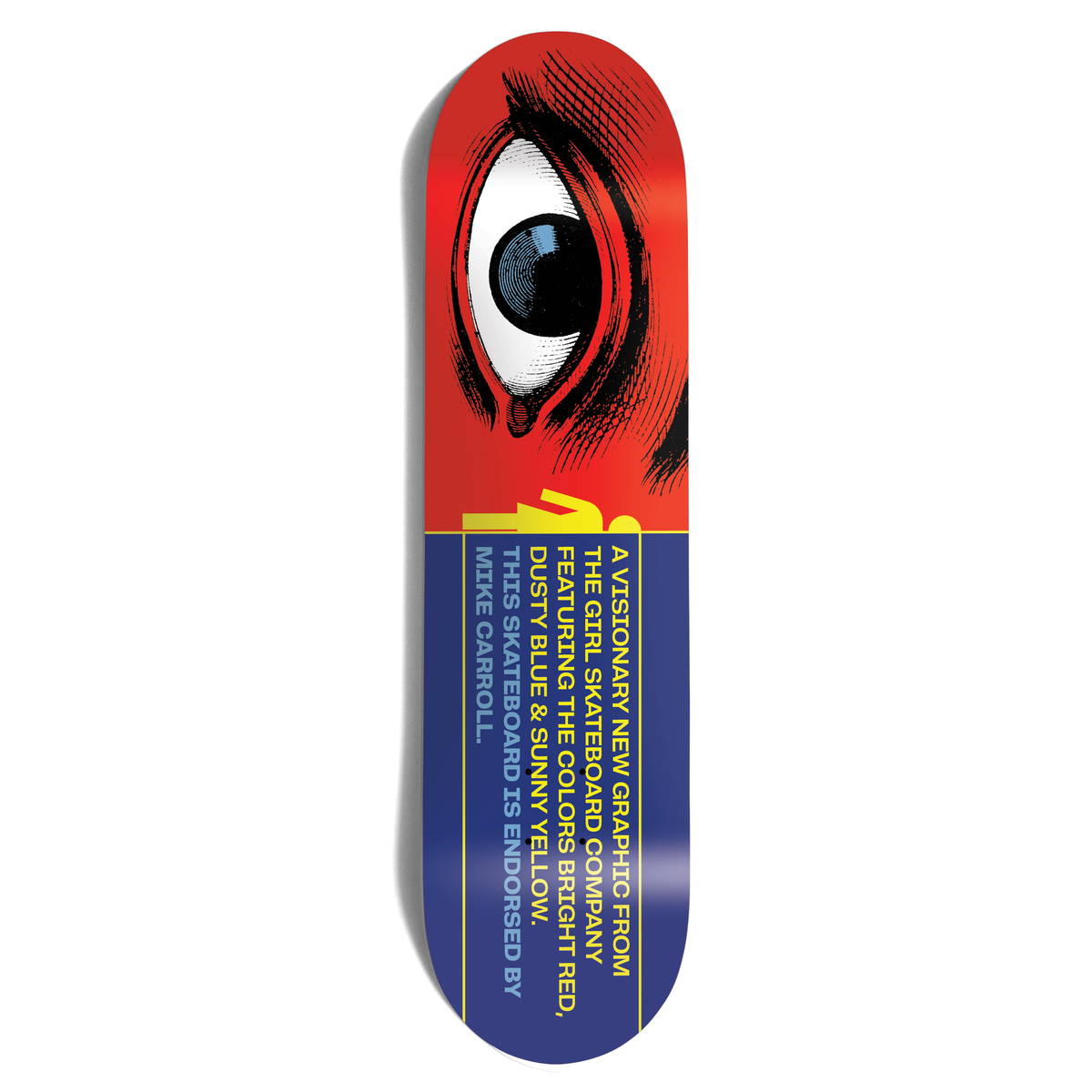 Girl Carroll Follies Skateboard Deck