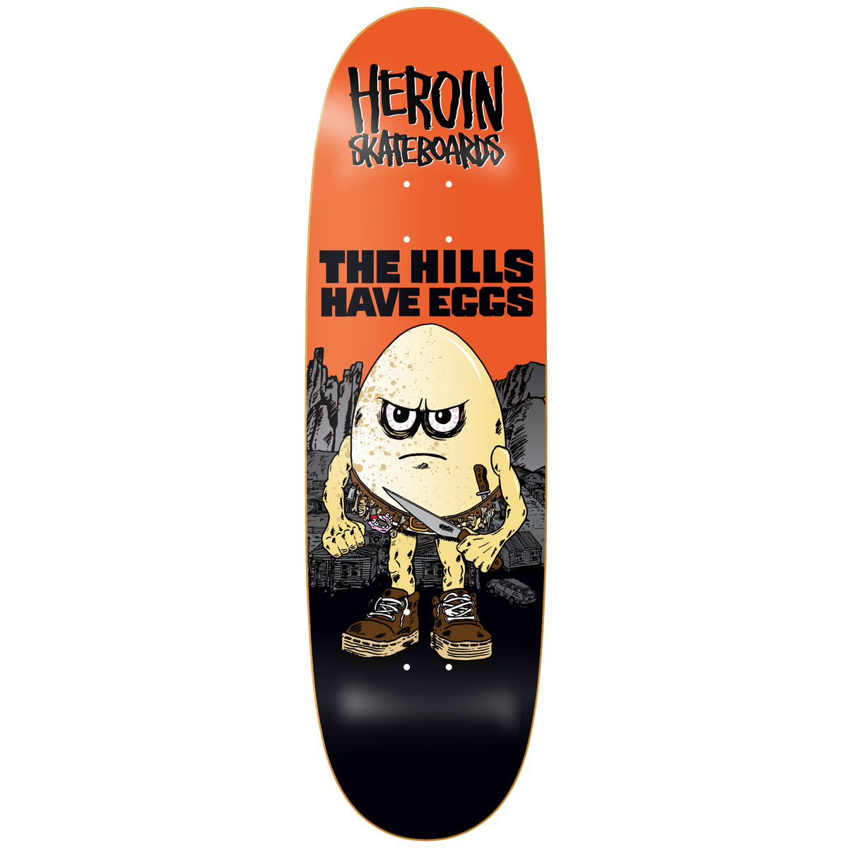 Heroin Hills Have Eggs 9.5" Orange Dip Skateboard Deck