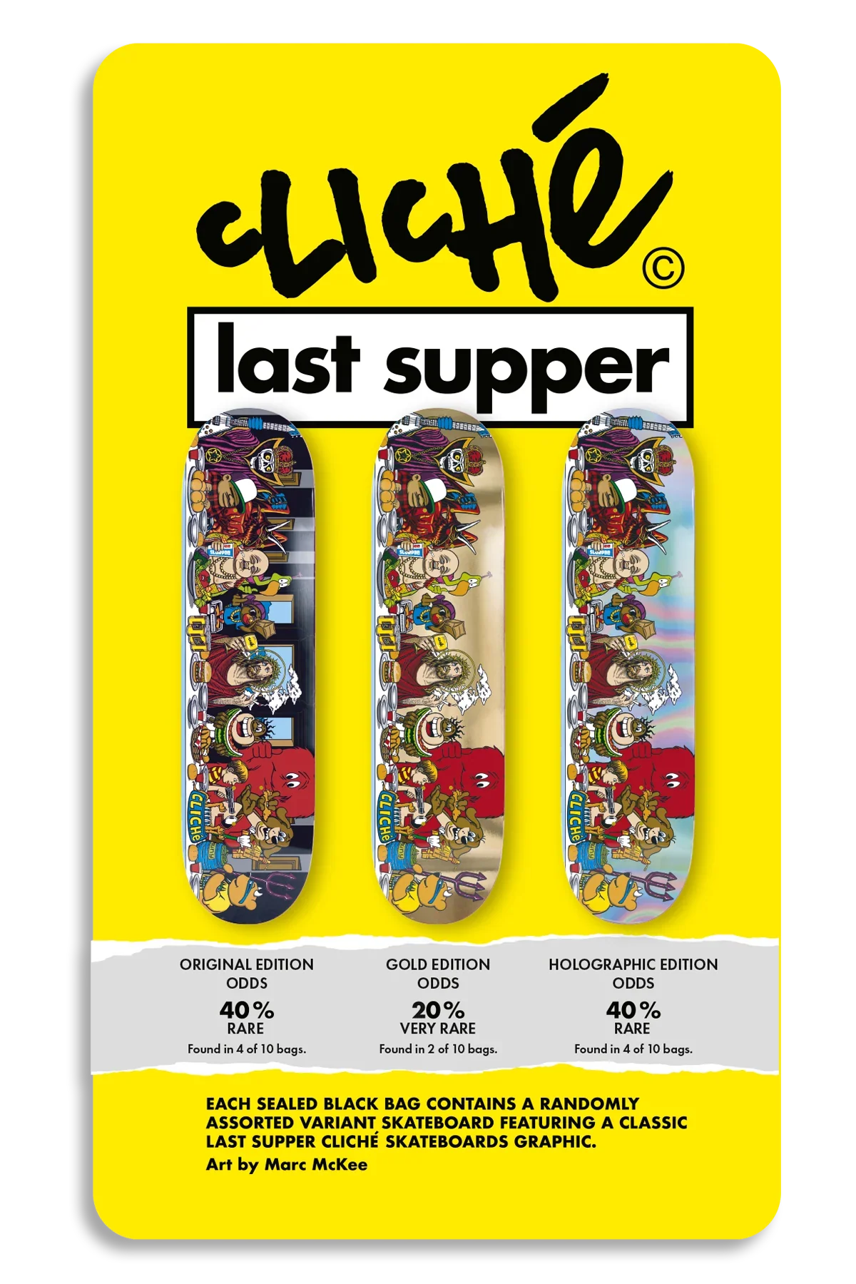 Cliche Last Supper Golden Ticket Blind Bag Skateboard Deck