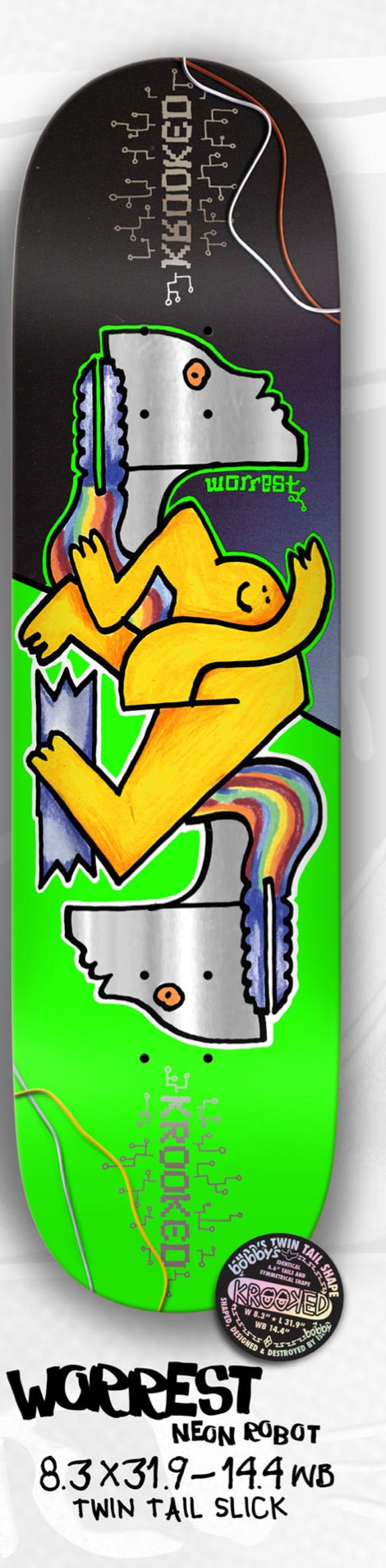 Krooked Worrest Neon Rob Slick 8.3" Twin Tail Skateboard Deck