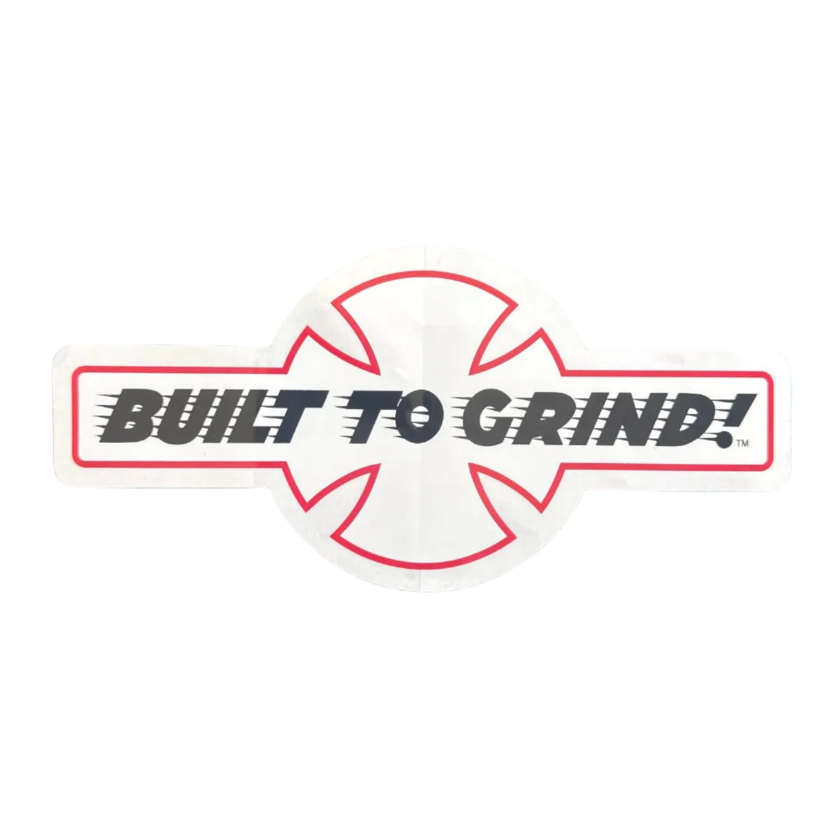 Independent Truck Co Built To Grind 10" x 4.75" Sticker