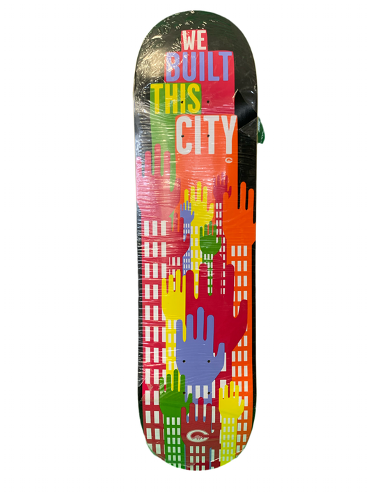 City We Built This City 8" Classic Skateboard Deck