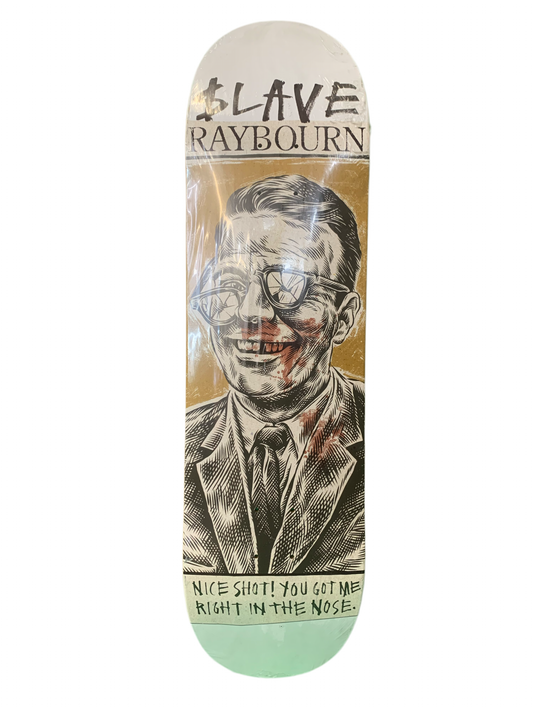Slave Ben Raybourn Nice Shot! 8.5" Classic Skateboard Deck