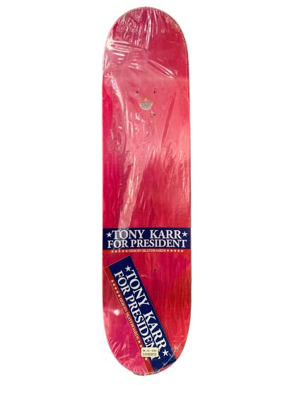 Heroin Tony Karr For President 8.3" Classic Skateboard Deck