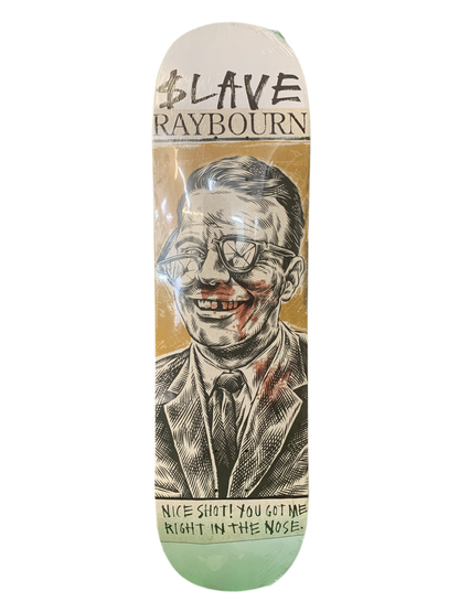 Slave Ben Raybourn Right In The Nose 8.3" Classic Skateboard Deck