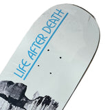 Theories Life After Death Skateboard Deck