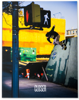 Closer Skateboarding Magazine Vol. 4.1 / Issue #13